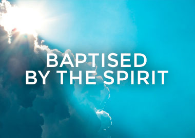 Baptised by the Spirit
